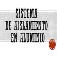 Sistemas de Aislamientos en Aluminio