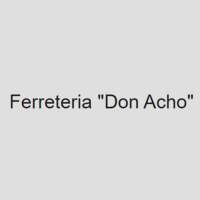 materiales Don Acho Ferreterias