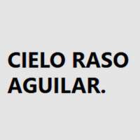 CIELO RASO AGUILAR