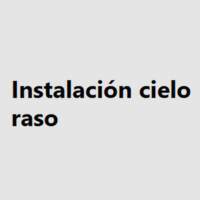 Instalación cielo raso