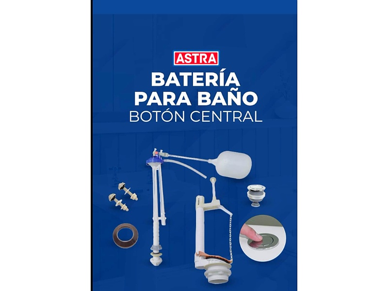 BATERIA PARA BAÑO ASTRA COCHABAMBA