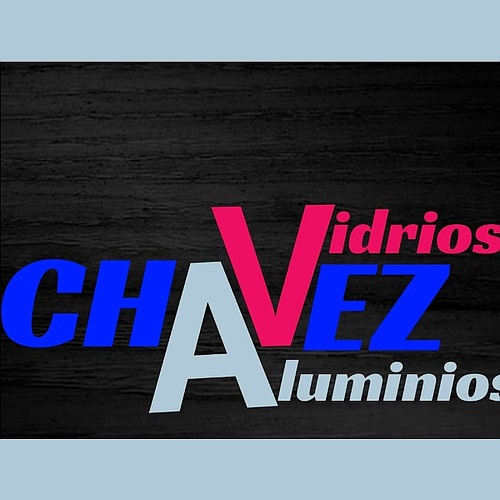 Chávez vidrios & Aluminio